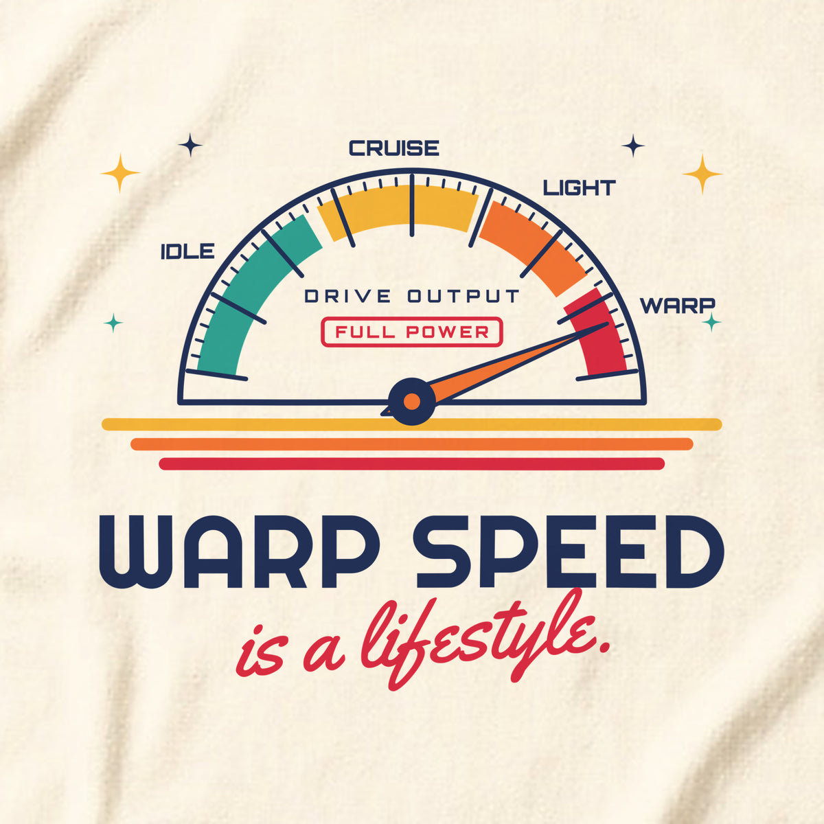 Close-up of the clean version print 'Warp speed is a lifestyle.' on a natural t-shirt