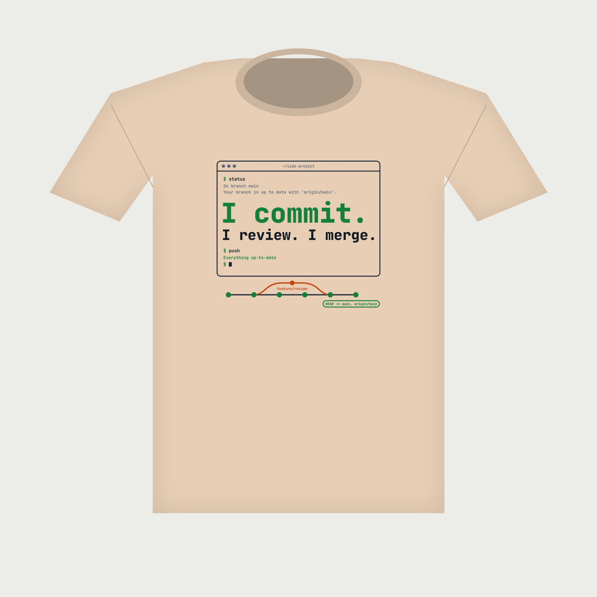 I Commit. I Review. I Merge. Terminal Tee in Natural, flat lay