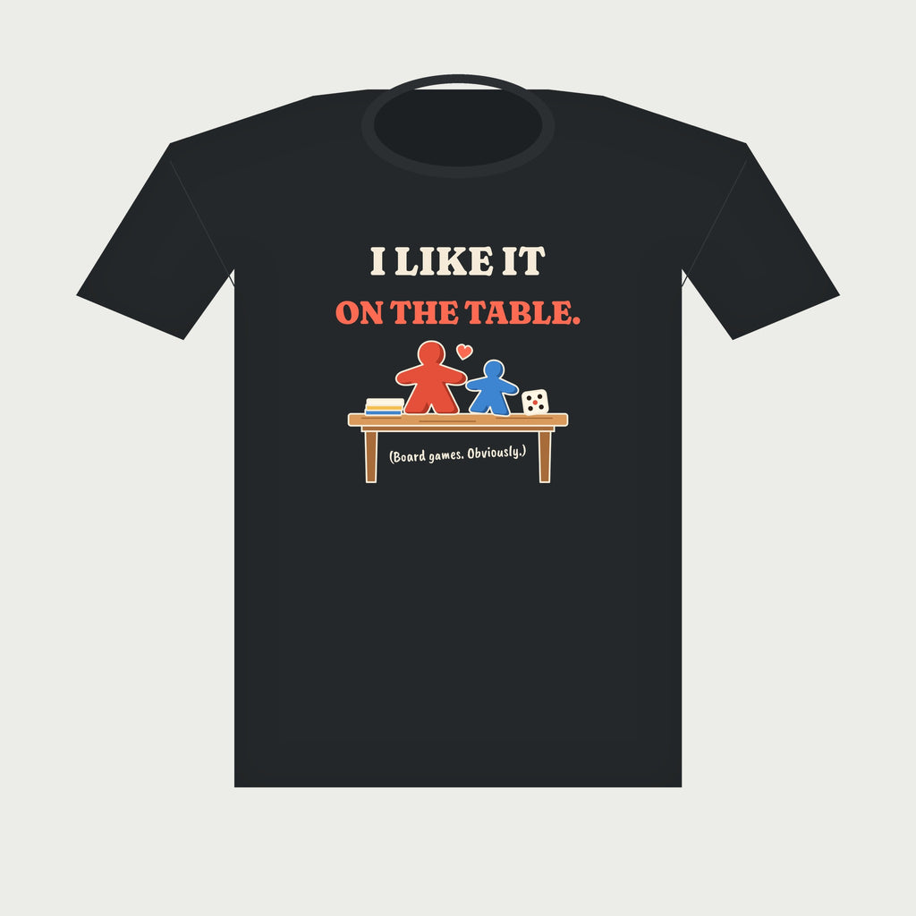 I Like It on the Table Board Game Tee in Black, flat lay