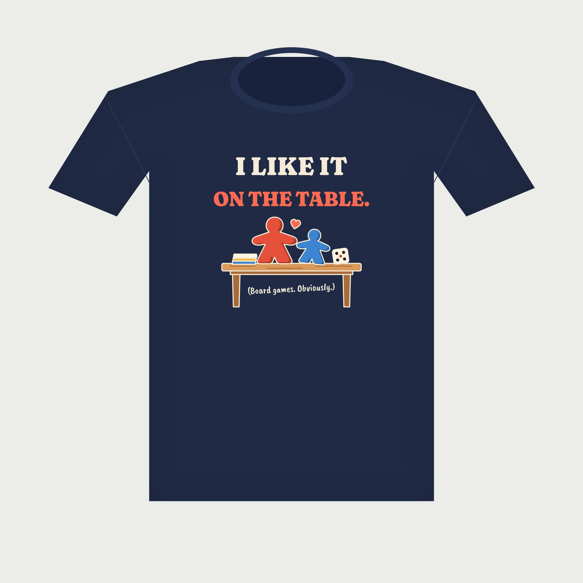 I Like It on the Table Board Game Tee in Navy, flat lay