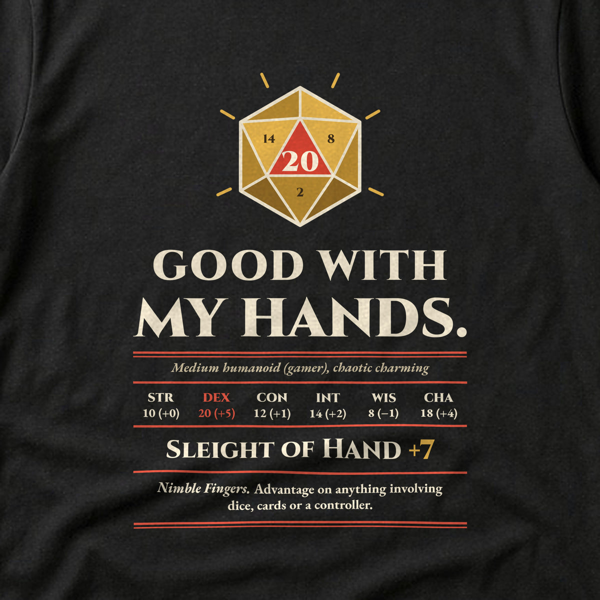 Close-up of the 'Good with my hands. Sleight of Hand +7' print on a black t-shirt