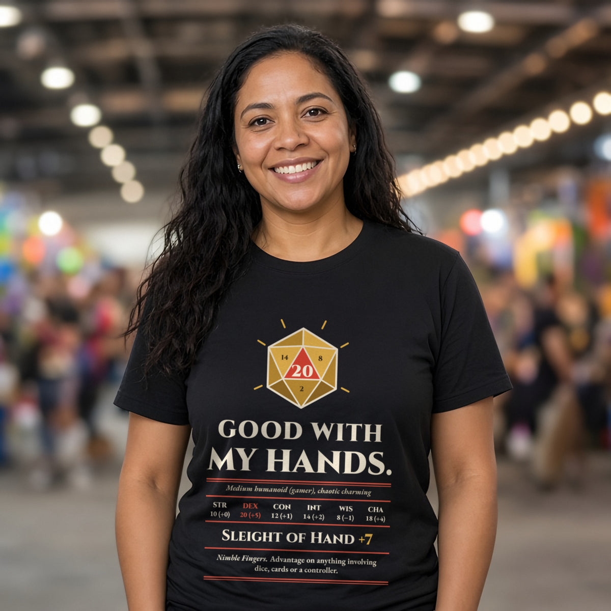 Woman wearing a black t-shirt printed with 'Good with my hands. Sleight of Hand +7' (Spicy version), at a fan convention. Model image is digitally generated. The print shown is the actual design; colours and fit may vary slightly, see size chart.