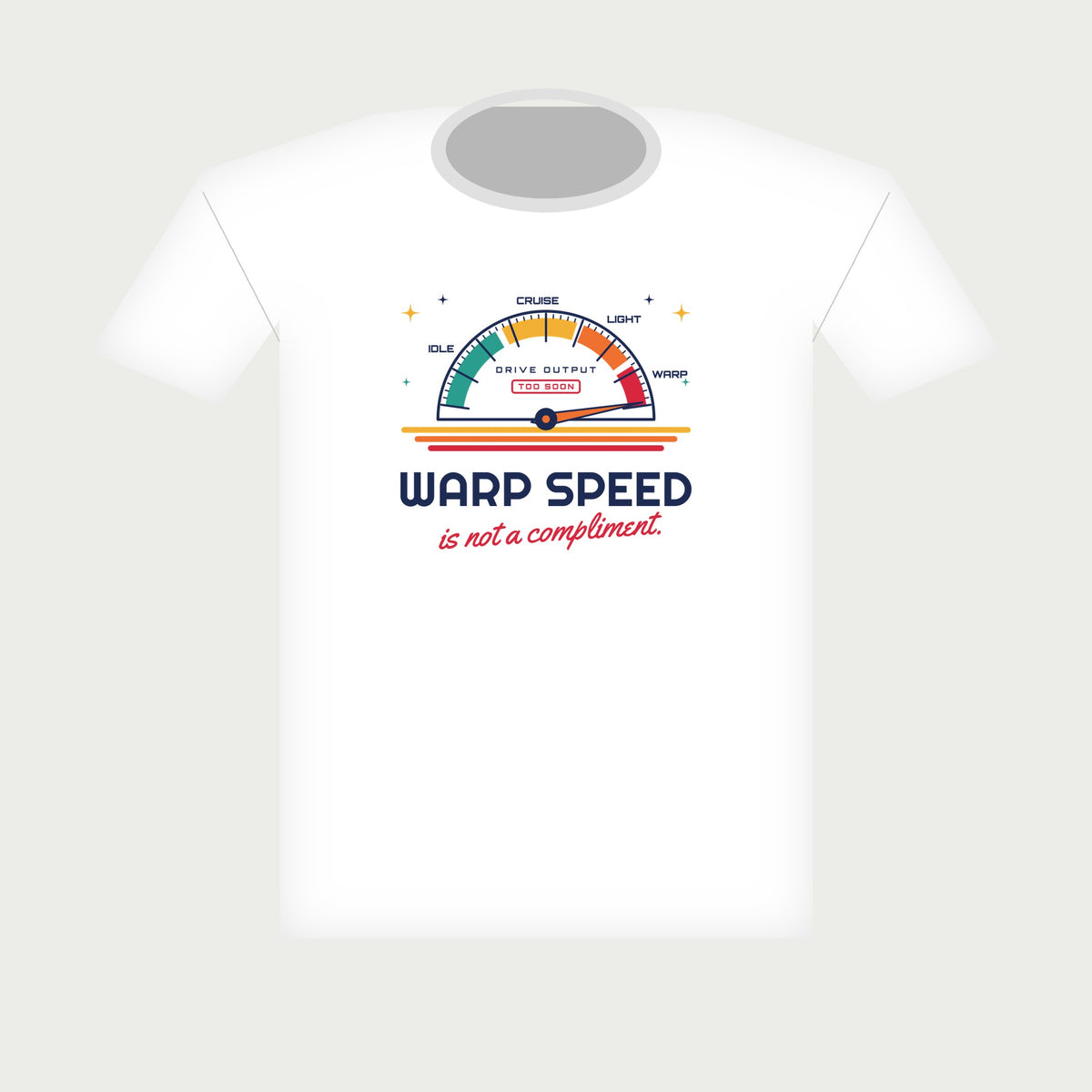 Warp Speed Is Not a Compliment Retro Sci-Fi Tee in White, flat lay